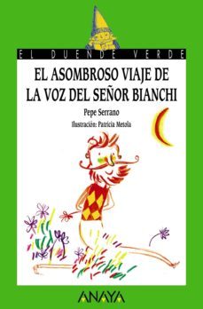 el asombroso viaje de la voz del señor bianchi (ebook)-pepe serrano-9788467872040