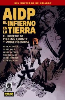 aidp 20: el infierno en la tierra 5. el horror de pickens county y otras historias-9788467914740