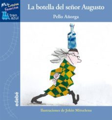 la botella del señor augusto, de pello añorga-pello añorga lopez-9788468309040