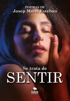 se trata de sentir (ebook)-josep martí esteban-9788468585840