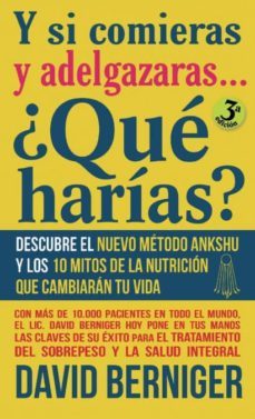 y si comieras y adelgazaras... ¿que harias?-9788468655840