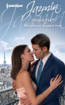 siempre nos quedará parís-jessica hart-9788468706740