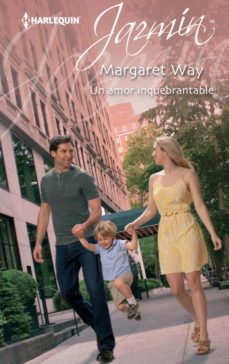 un amor inquebrantable-margaret way-9788468726540