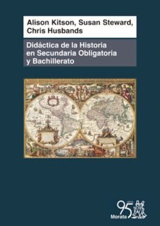 didactica de la historia en secundaria obligatoria y bachillerato (ebook)-alison kitson-9788471128140