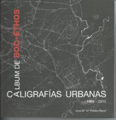 album de boc.ethos, caligrafias urbanas (1968-2015)-jose maria gª pablos ripoll-9788472072640
