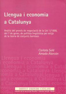 llengua i economia a catalunya-carlota sole-amado alarcon-9788472835740
