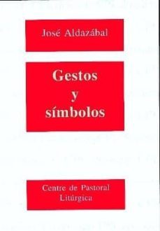 gestos y simbolos-jose aldazabal larrañaga-9788474678840