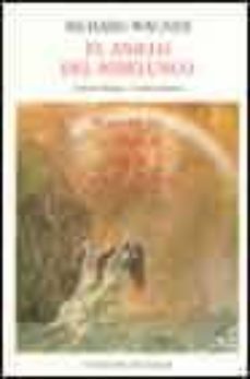 el anillo del nibelungo (ed. bilingue): el oro del rin; la walkyr ia; sigfrido; el ocaso de los dioses-9788475066240