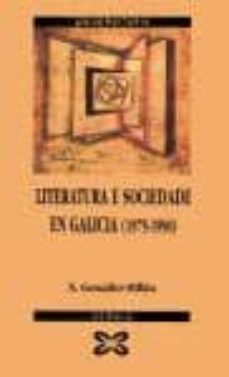 literatura e sociedade en galicia (1975-1990)-xoan gonzalez millan-9788475078540