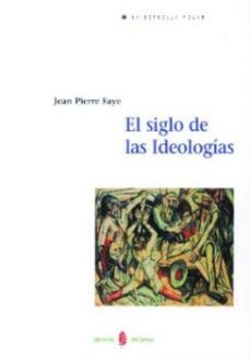 el siglo de las ideologias-9788476282540