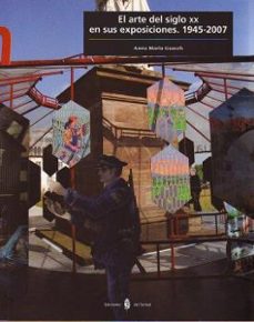 el arte del siglo xx en sus exposiciones 1945-2007-9788476285640