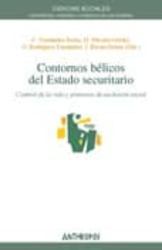 contornos belicos del estado securitario: control de la vida y pr ocesos de exclusion social-9788476589540