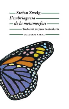 l'embriaguesa de la metamorfosi-stefan zweig-9788477275640