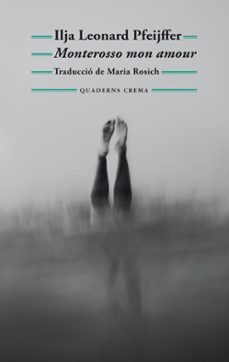 moterroso mon amour-ilja leonard pfeijffer-9788477277040