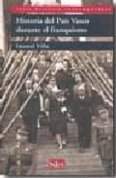 historia del pais vasco durante el franquismo-9788477372240