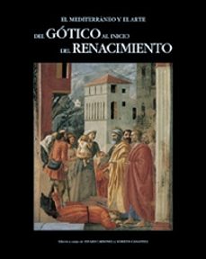 el mediterraneo y el arte del gotico al inicio del renacimiento-9788477822240