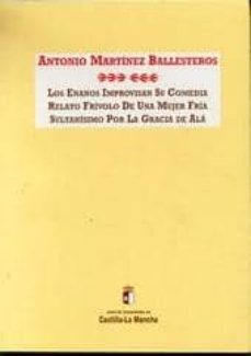 los enanos improvisan su comedia; relato frivolo de una mujer fri a; sultanisimo por la gracia de ala-9788477882640