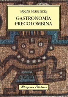 gastronomia precolombina-carlos r. brañanova-9788478133840