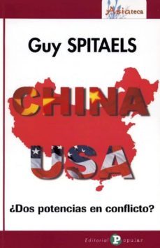 china-usa: ¿dos potencias en conflicto?-guy spitaels-9788478844340