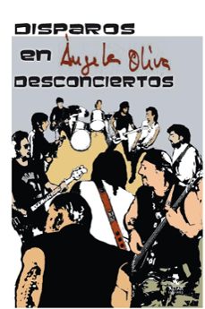 disparos en desconciertos-angeles oliva-9788478985340