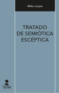 tratado de semiotica esceptica (ebook)-mirko lampis-9788478987740