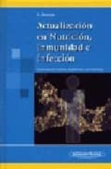 actualizacion en nutricion, inmunidad e infeccion-9788479039240