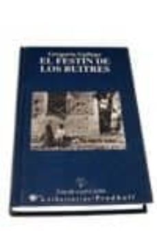 el festin de los buitres-gregorio gallego-9788479541040