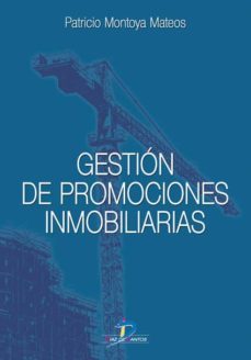 gestion de promociones inmobiliarias-patricio montoya-9788479786540