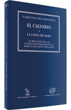 el calvario y la cueva de adan-florentino diez fernandez-9788481696240