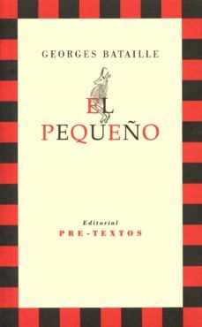 el pequeño (2ª ed.)-georges bataille-9788481911640