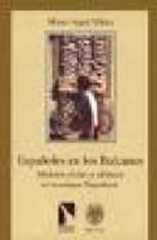 españoles en los balcanes: misiones civiles y militares en la ant igua yugoslavia-9788483190340