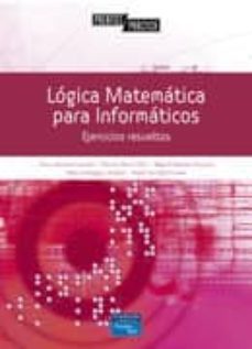 logica para informaticos: ejercicios resueltos-teresa hortala-9788483224540