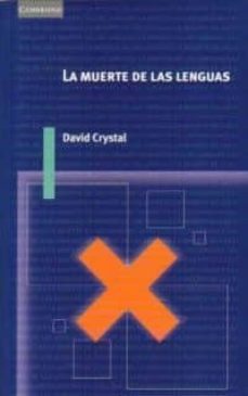 la muerte de las lenguas-david crystal-9788483231340