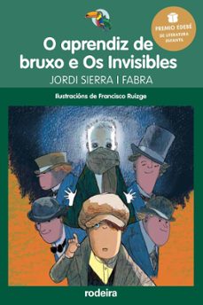 o aprendiz de bruxo e os invisibles (premio edebé infantil 2016)-jordi sierra i fabra-9788483495940