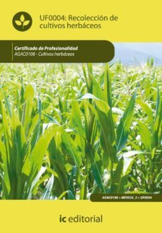 (i.b.d.)recoleccion de cultivos herbaceos. agac0108 - cultivos herbaceos-9788483645840