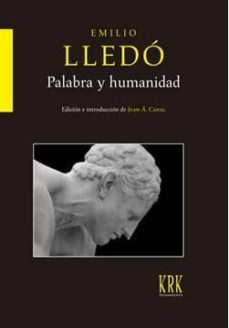 palabra y humanidad-emilio lledo-9788483674840