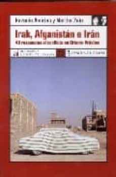 irak, afganistan e iran. 40 respuestas al conflicto en oriente proximo-9788483810040