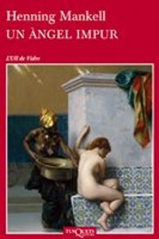 un angel impur-henning mankell-9788483833940