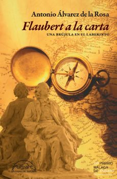 flaubert a la carta-antonio alvarez de la rosa-9788483933640