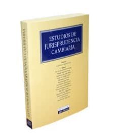 estudios de jurisprudencia cambiaria-jose antonio garcia cruces gonzalez-9788484068440