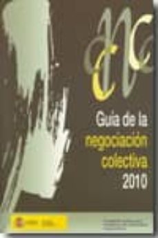 guia de la negociacion colectiva 2010-9788484173540