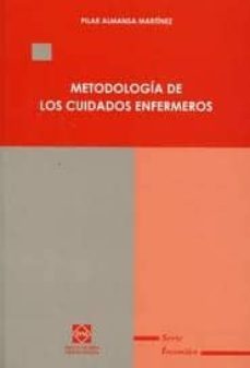 metodologia de los cuidados enfermeros-pilar almansa martinez-9788484259640