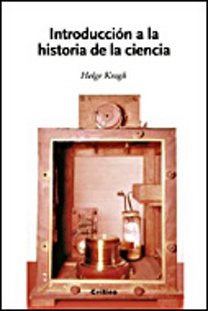 introduccion a la historia de la ciencia-helge kragh-9788484328940
