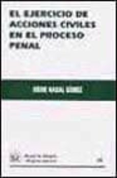 el ejercicio de acciones civiles en el proceso penal-9788484425540