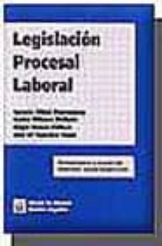 legislacion procesal laboral(incluye ley organica del poder judic ial y ley de enjuiciamiento civil)-ignacio albiol montesinos-9788484427940