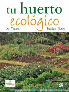 tu huerto ecologico-ian spence-9788484452140