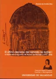 el ultimo decenio del reinado de isabel i a traves de la tesoreri a de alonso de morales (1495-1504) (v centenario de la muerte de isabel la catolica (+ cd))-rosana de andres diaz-9788484482840