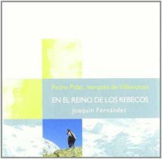 pedro pidal, marques de villaviciosa en el reino de los rebecos ( incluye dvd)-9788484591740