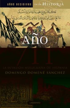 año 711-domingo domene sanchez-9788484835240