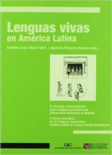 lenguas vivas en america latina-ariadna lluis i vidal folch-azucena palacios-9788485736140